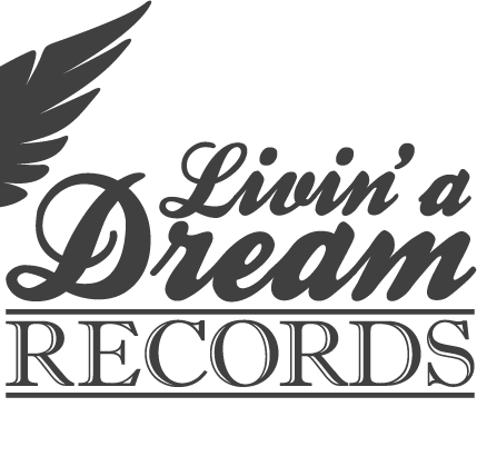 Livin A Dream Records