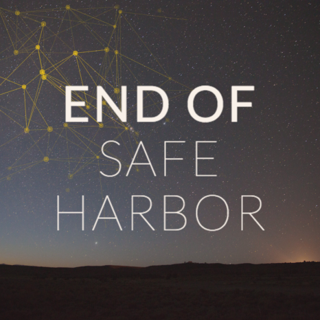 What was Safe Harbor, why does it matter and what's next?