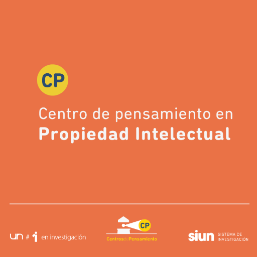 Proyecto. CPPI. Centro de Pensamiento en Propiedad Intelectual de la Universidad Nacional de Colombia. @UNALOficial(Centros de Pensamiento VRI-UNAL @VRI_UN