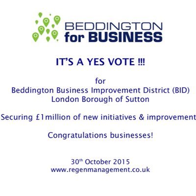 Business Improvement District (BID) in London Borough Sutton. Voted in by 98% of businesses & 97% rateable value in Oct 2015. BID starts 1st Feb 2016.