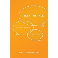 Ten Line Dialogue Drills for Screenwriters & Playwrights from Penny Penniston, the author of TALK THE TALK: A DIALOGUE WORKSHOP FOR SCRIPTWRITERS.