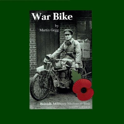 Warbike: British Military Motorcycling 1899-1919 explores the birth of military motorcycles and tells the story of the people who took them to war.