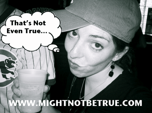 MightNotBeTrue's profile picture. That's Not Even True: 
Simple. Brief. Fact or Fiction