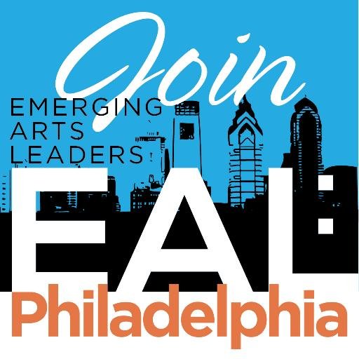 Emerging Arts Leaders: Philadelphia unifies, empowers, and inspires a growing community of arts leaders emerging in Greater Philadelphia.  #ealphila