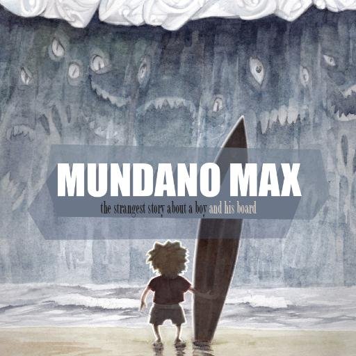 Mundano Max is a web series in development. Set in a not-too-distant future, most of the earth's surface has been swallowed up by a fearsome ocean.