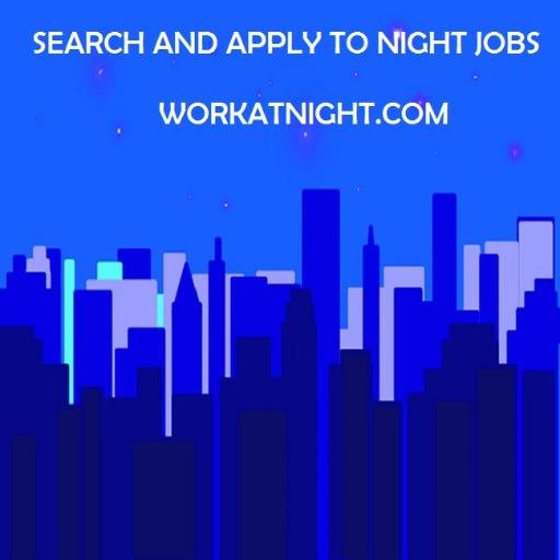 Work at Night is the oldest online site specializing in Night #Jobs. Visit us to apply to 2nd or 3rd shift opportunities. Always open to cross promotion ideas.