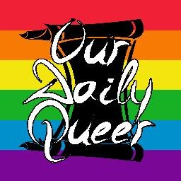Our Daily Queer features #LGBT and #queer news. ☆ #Pride #Gay #Equality  @QueerDeerMedia website ☆ Also follow: @QueerStoriesQDM & @QueerHistoryQDM