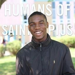 Getting to know your school one person at a time.
Instagram @HumansofStPius
Facebook @HumansofStPius