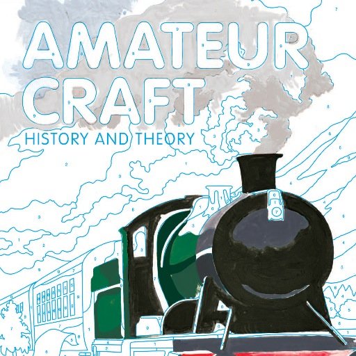 Amateur Craft: History and Theory, published by @BloomsburyBooks https://t.co/PwHlwOJP8P