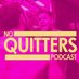 No Quitters Podcast (@noquitterspod) Twitter profile photo No Quitters Podcast (@noquitterspod) Twitter profile photo