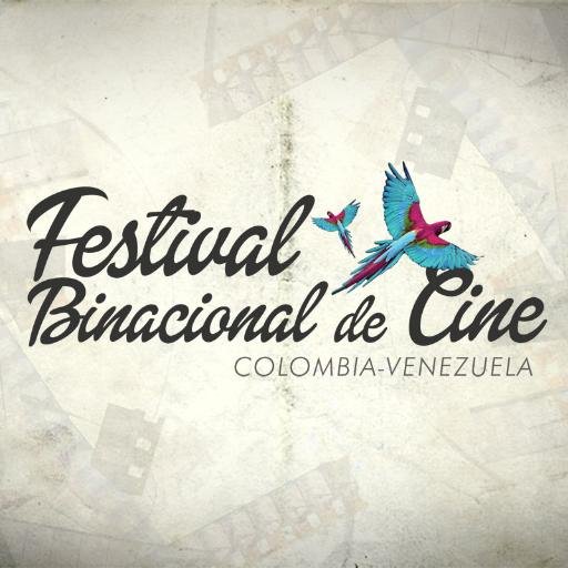 Festival Binacional de Cine COLOMBIA/VENEZUELA. Organizado por la Fundación para el Desarrollo de las Artes y la Cultura @FUNDEARC