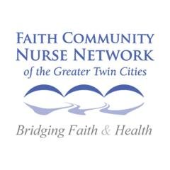 Faith Community Nurse Network an interfaith organization.  Our VISION is to bring #faithcommunitynursing to every faith community in the Twin Cities.