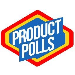 Product Polls is not just for business men and women! If you have ever bought anything, and we know you have, you are going to love @ProductPolls! LOVE TO VOTE!