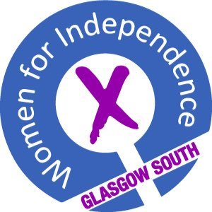 Women for Independence : Glasgow South Email:WFIGlasgowSouth@gmail.com Facebook:   WomenforIndyGlasgowSouth