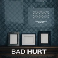 Bad Hurt(@BadHurtFilm) 's Twitter Profile Photo