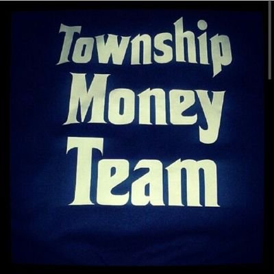 #TOWNSHIPMONEYTEAM Westside 8mileboys
townshipmoneyteam we real street niggas