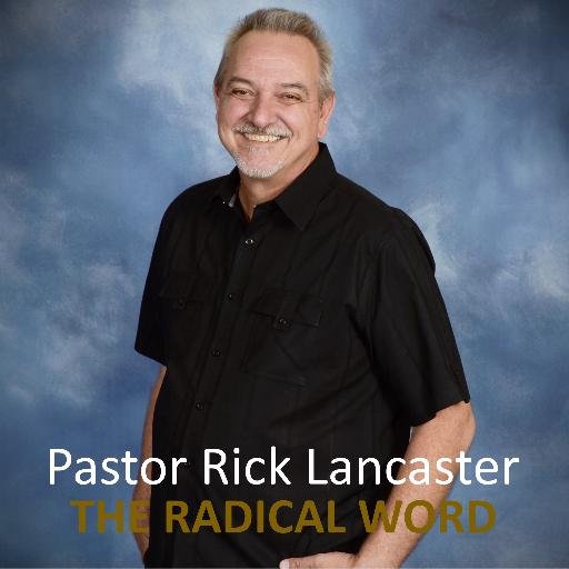 radical_word's profile picture. The teaching ministry of Pastor Rick Lancaster, Senior Pastor of Calvary Chapel French Valley.