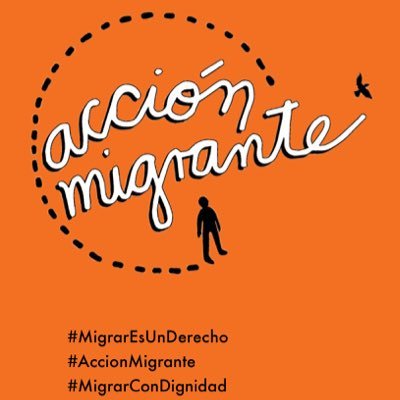 Campaña de organizaciones y la sociedad civil que desde el 2012 se articula alrededor de DD.HH., justicia y dignidad para personas migrantes #MigrarEsUnDerecho