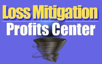 Real Estate Loss Mitigation Tips, Tricks, News, Secrets and Massive Profits Center