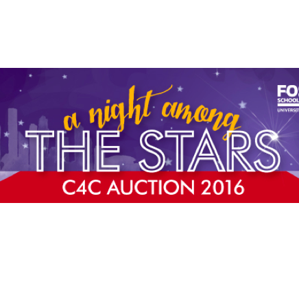 The 25th Annual Foster MBA C4C Auction will be on February 27, 2016 at the Bell Harbor International Conference Center!
