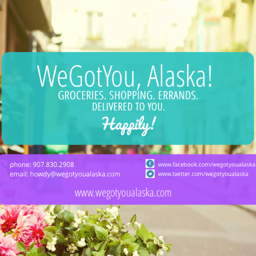 Welcome to WeGotYou, Alaska! Your shopping, delivery and errand running service! Call or text us at 907.830.2908 or visit https://t.co/8VJmGw4iGU