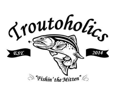 · Fishin' the Mitten · Big lakes to small streams ·                   
· Instagram: troutoholics · check out our apparel ·