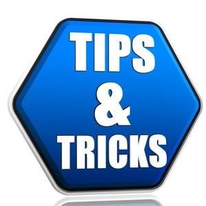 Tips And Tricks