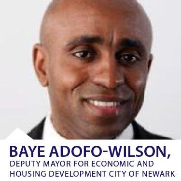 Baye Adofo-Wilson, Deputy Mayor & Director of the Newark, NJ Department of Economic Development
