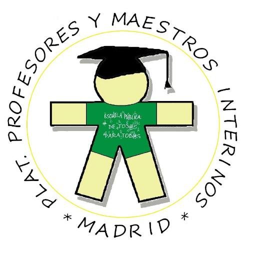 Plataforma de Profesores y Maestros Interinos de Madrid. https://t.co/9TPDLwWHgq