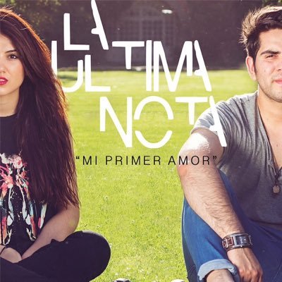 Página Oficial de La Última Nota.                              Ya disponible a la venta nuestro primer CD #MiPrimerAmor