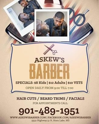 Askew's Barbershop, located in Everlasting Barbershop, Spa and Salon
5932 Hwy 51 N. Suite B
Hornlake, Ms 38637
Appointments Only!!! (901)489-1951