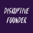 Disruptive Founder