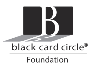 IRS recognized 501(c)(3) Black Card Circle Foundation, Inc. raises awareness for non-profit organizations who promote self-reliance and sustainability.