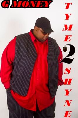 G MONEY IS ONE HALF OF THE HILARIOUS INTERNET RADIO DUO THE SHYNE BROTHERS FROM BIGTYME RADIO NETWORK'S TYME2SHYNE