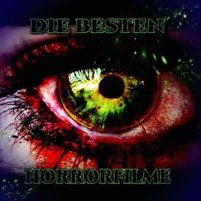 - Facebook: Die besten Horrorfilme
- Istagramm: Die besten Horrorfilme