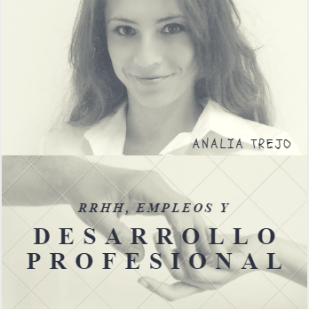 Lic. en Gestión de #RecursosHumanos. Experta en #Empleo #Talento #Desarrollo #Consultoria #Seleccióndepersonal #Headhunter Facebook: empleoytalentorrhh