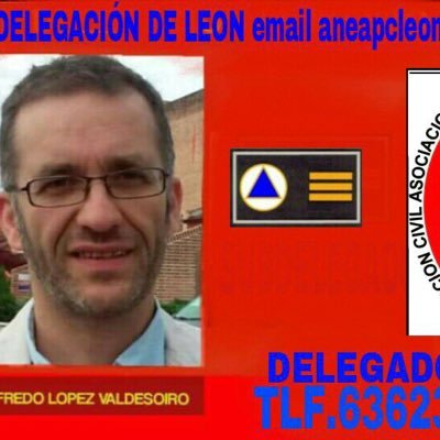 Delegado de LEON ( Asociación Nacional de Emergencia y Asistencia a Protección Civil ) aneapcleon@gmail.com