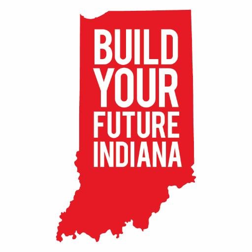 Build Your Future Indiana is a unique collaboration of employers, state agencies and industry associations.