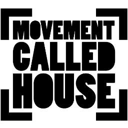 Movement Called House is a place for those who are making a contribution to this thing we call House. Use this platform to reach other like minded souls.