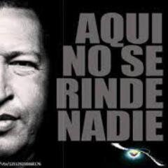 DE LAS HORDAS CHAVISTAS, CASTROCOMUNISTAS, ANTIIMPERIALISTA. PATRIA SOCIALISTA VIVIREMOS Y VENCEREMOS. CHAVEZ VIVE.