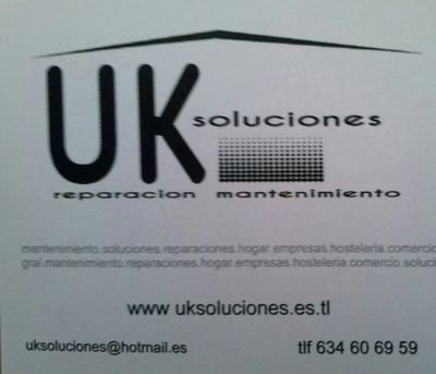 soluciones integrales para el hogar (mantenimiento,reparaciones ) uksoluciones@hotmail.es