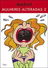 alteradas's profile picture. Mulheres Alteradas by Maitena Burundarena.