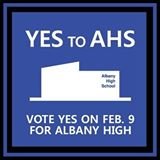 Save Albany High for the next generation of artists, lawyers, athletes, chefs, doctors, mechanics, nurses, and engineers. Vote YES on February 9!