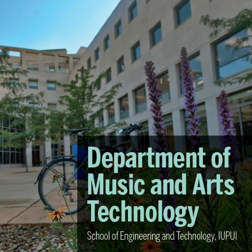 The Music and Arts Technology Department at IUPUI.