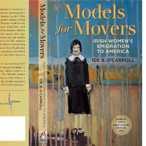 ModelsforMovers's profile picture. Book - Models for Movers: Irish Women's Emigration to America, Cork U Press, 2015, https://t.co/Axu9pYu1ne & https://t.co/PPErOH65eo