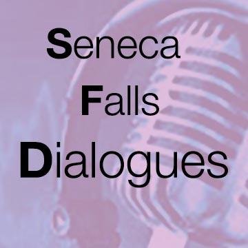 Biennial Seneca Falls Dialogues Conference | Seneca Falls Dialogues Journal | Feminist dialogues across time, ages, location - and debates! Join the dialogues