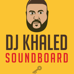 NEW UPDATE COMING SOON!                                    Check out the DJ Khaled Soundboard FREE from the Google Play Store. Bless Up!