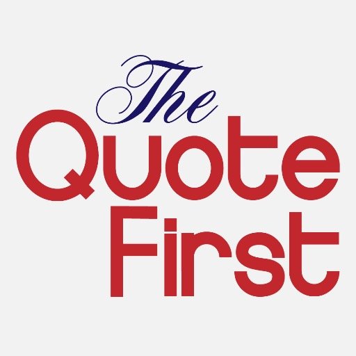 The Quote First is a compilation of great quotes all over the world.