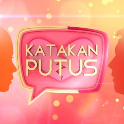 official fake account @katakanputusttv | on admin senin s.d jumat jam 15.00 WIB | contact us: katakanputusfw@gmail.com