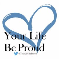 #YourLifeBeProud(@YourLifeBeProud) 's Twitter Profile Photo
